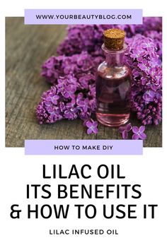 lilac oil and its benefits and how to use it