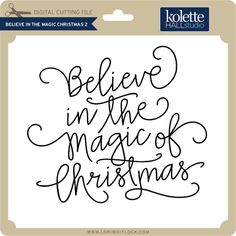 believe in the magic of christmas with handwritten lettering on white paper and blue ribbon