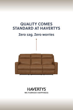 a brochure with the text quality comes standard at havertys zero sag zero