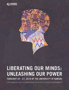 a poster with the words liberating our minds unleashing our power on it