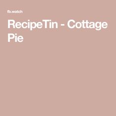 the recipe tin cottage pie is shown in white lettering on a pink background with an image of