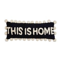 Mud Pie This Is Home Tufted Long Pillow | Cornell's Country Store Elsie De Wolfe, Long Pillow, The Pillow, Great Wedding Gifts, Baby Easter, Pottery Barn Teen, Mud Pie, Crafty Craft, Baby Romper