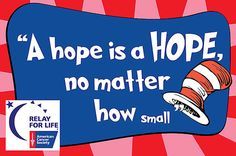 dr seuss themed relay for life | Get involved with Relay for Life, today - Titusville Herald: Community ... Kindness Projects, Life Board, Ceremony Ideas, Health Quotes, Life Organization, Anchor Charts