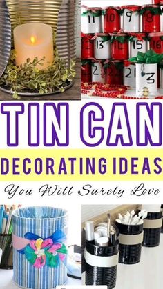 tin can decorating ideas you will surely love