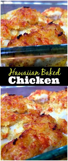 hawaiian baked chicken is shown in two separate pans with the words hawaiian baked chicken above it