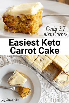 an easy keto carrot cake with cream cheese frosting on top and the words, only 27 net carbs