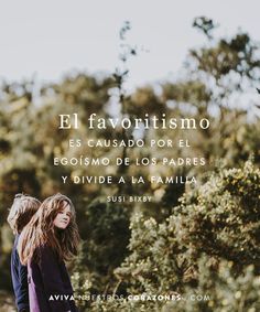 Favoritismo: cómo destruir a tu familia | Mujer Verdadera Blog | Aviva Nuestros Corazones