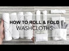 how to roll and fold washcloths