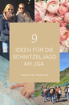 the collage shows people walking, flowers and a map with text that reads 9 ideen fur die schntitzelaud am jga