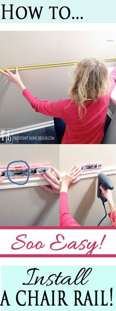 the instructions for how to install an easy diy chair rail with pictures on it