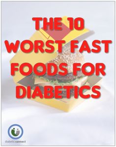 Have you ever wondered which fast foods really need to be avoided when you're living with diabetes? Check out Diabetic Connect's list of the 10 worst fast foods for diabetics. Foods Diabetics Should Avoid, Foods For Diabetics, Prediabetic Diet, Fast Foods, Diet Vegetarian, Diet Food List, Have You Ever, Diet Plan