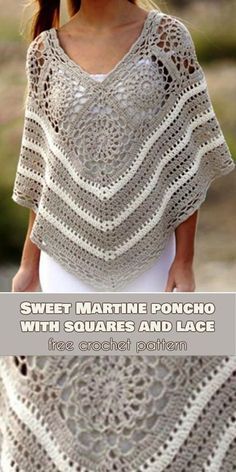 a woman wearing a crocheted shawl with text overlay that reads, sweet marine poncho with squares and lace free crochet pattern