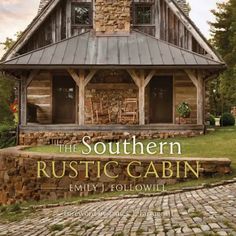 Southern Rustic Cabin - Gibbs Smith - _inventoryItem Rustic Cabin Exterior, Rustic Cabin Plans, A Frame Cabins, Cabin Exterior, Cottage Cabin, A Frame Cabin, Inspire Me Home Decor, Log Cabin Homes, Rustic Cottage