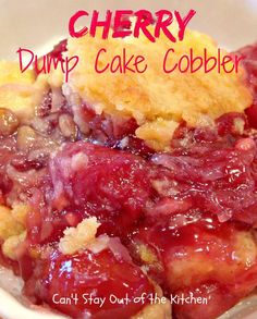 cherry dump cake cobbler in a white bowl with the words cherry dump cake cobbler above it