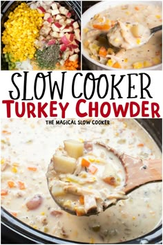 this slow cooker turkey chowder is the perfect way to use leftover soup