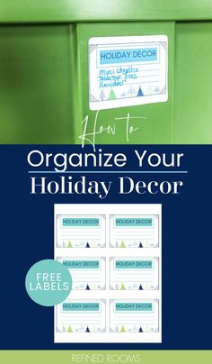 a green refrigerator door with the words organize your holiday decor on it and an image of a