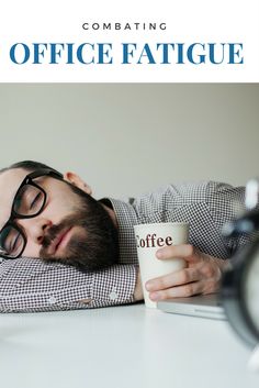 Beat office fatigue with these 7 tips!