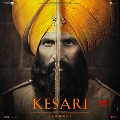 the poster for kesari is shown with a man in yellow turban