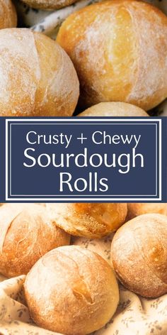 some breads and rolls in a basket with the words crusty + chew sourdough rolls