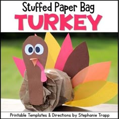 Turkey Craft: Stuffed Turkey Thanksgiving Craft by Stephanie Trapp | Teachers Pay Teachers Stuff Turkey Thanksgiving, Paper Bag Turkey Craft, Paper Bag Turkey, Turkey Craft For Kids, Turkey Crafts Kids, Thanksgiving Crafts For Toddlers, Thanksgiving Turkey Craft, Preschool Thanksgiving, Thanksgiving Crafts Preschool