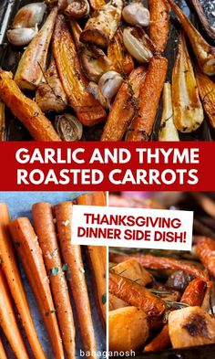 garlic and thye roasted carrots with thanksgiving dinner side dish