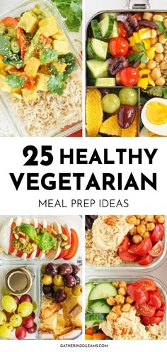 the 25 healthy vegetarian meal preps are packed in plastic containers and ready to be eaten