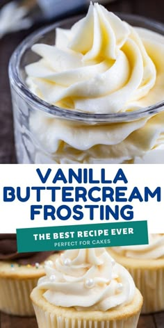 vanilla buttercream frosting is the best recipe ever