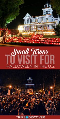 two photos with the words small towns to visit for halloween in the us