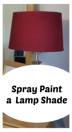 a lamp shade with the words spray paint a lamp shade