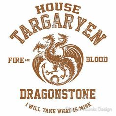 a white t shirt with an orange dragon on it's chest and the words house karagaryenn, fire and blood i will take what is mine