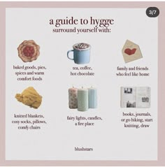 a guide to hygge around yourself with tea, coffee, hot chocolate and other comfort foods