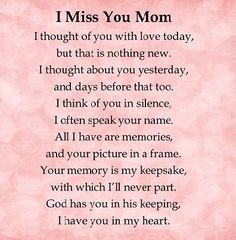 a poem written in pink with the words i miss you mom and an image of a heart