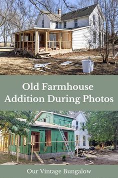 an old farmhouse with the words old farmhouse addition during photos