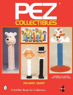 9780764310959 Weird Toys, Free Stuff By Mail, Pez Dispensers, Candy Dispenser, Colorful Candy, Store Displays, Yesterday And Today, Bees Knees, Colour Photograph