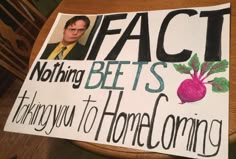 a sign that reads fact nothing beets is thinking to homegrown