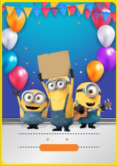 two minion characters holding up a sign with balloons and streamers in the background