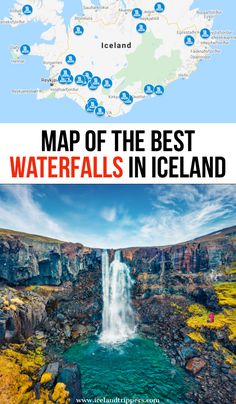 the best waterfalls in iceland with text overlay that reads map of the best waterfalls in iceland