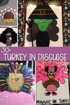 turkey in disguise activities and crafts for kids to do with the thanksgiving turkey theme at school