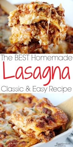 the best homemade lasagna casserole and easy recipe