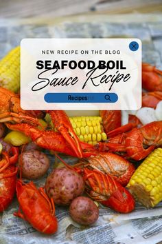 lobsters, corn on the cob and potatoes with text reading seafood sauce recipe