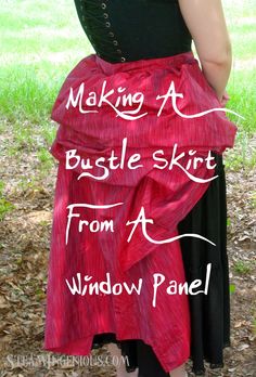 Steam Ingenious: Tutorial: How to Make a Bustle Skirt from a Window Panel Steampunk Diy Costume, Shirt Makeover, Saloon Girls, Steampunk Halloween, Steampunk Crafts