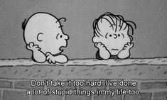 Peanuts Quotes, Childhood Characters, Calvin And Hobbes, Anime Quotes, Quote Aesthetic, In My Life, Pretty Words