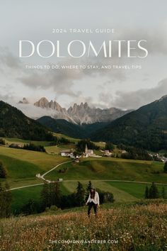 a man standing on top of a lush green hillside with mountains in the background and text that reads, travel guide do lomits things to do, where to stay and travel tips