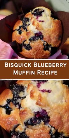 blueberry muffins in paper wrappers with the words bisquick blueberry muffin recipe