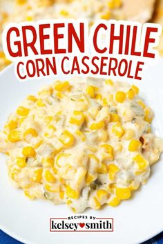 green chile corn casserole on a white plate with text overlay that reads, green chile corn casserole