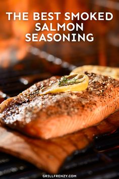 the best smoked salmon seasoning for grills and ovens is in this article