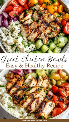 two bowls filled with chicken, rice and veggies next to the words greek bowl easy & healthy recipe