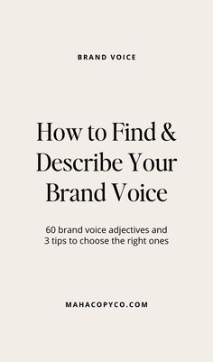 the cover of how to find and describe your brand voice, which includes three tips to choose the right ones