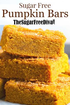 sugar free pumpkin bars stacked on top of each other with the title text overlay