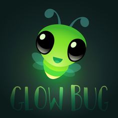 a green bug with big eyes and the words glow bug